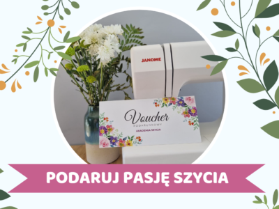 Voucher "Kreatywny dzień w Akademii Szycia"